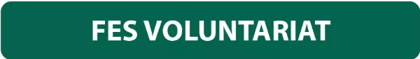 Botó 'FES VOLUNTARIAT'
